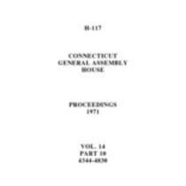 Proceedings. House, 1971, v.14, pt.10, p.4344-4830